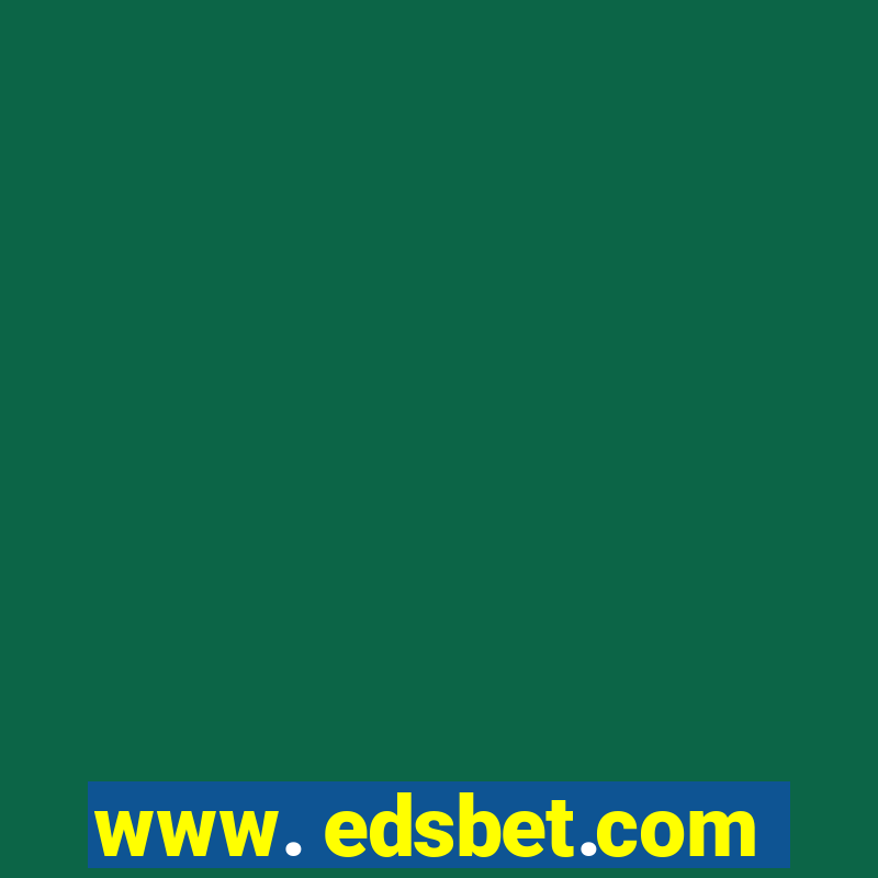 www. edsbet.com